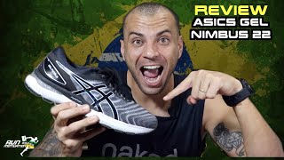 ASICS GEL NIMBUS 22 | REVIEW SINCERO 🇧🇷