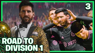 LIONEL MESSI IS THE GOAT!! 👑 | EA SPORTS FC 24: ROAD TO DIVISION 1 EP.3 (ONLINE SEASONS)