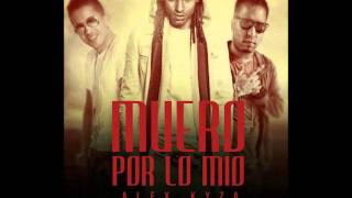 Alex Kyza Feat.Arcangel & De La Ghetto-Muero Por Lo Mio ★(Official Spanish Remix)★ 2012◄