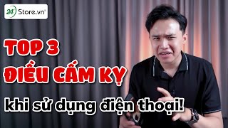 Những sai lầm tuổi trẻ khi sử dụng smartphone! | 24hStore