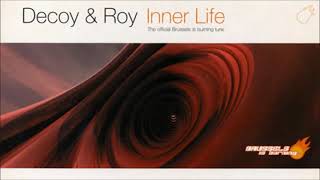 Decoy & Roy - Inner Life (Original Extended) (2002)