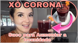 SUCO PARA AUMENTAR A IMUNIDADE| MUITO FACIL DE FAZER| SAUDÁVEL| XÔ CORONA|Dayana Rodrigues mãe de 3