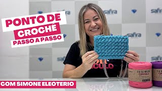 PONTO DE CROCHÊ FÁCIL PASSO PASSO COM SIMONE ELEOTÉRIO