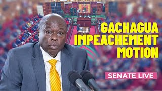 Live : Fire Works as DP Gachagua Impeachment case is heard in Senate!!