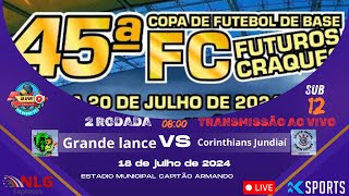 2ª RODADA DA 45 COPA DE FUTEBOL DE BASE FC CORINTHIANS-JUNDIAI 🆚 O GRANDE LANCE SUB 12