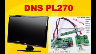 Вторая жизнь монитору DNS PL270. Установка скалера с AliExpress.