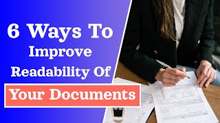 6 Ways To Improve Readability Of Your Documents