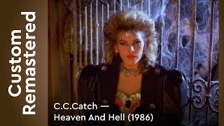 C.C.Catch — Heaven And Hell (1986) FullHD Custom Remastered