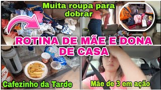 MUITA ROUPA PARA DOBRAR| FIZ CAFÉ DA TARDE| BUSQUEI AS CRIANÇAS NA ESCOLA| Rotina de dona de casa.