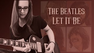 The Beatles - Let It Be (Guitar Solo Cover)