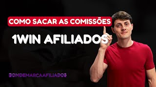 COMISSÕES DE AFILIADO 1WIN, REGRAS e COMO SACAR