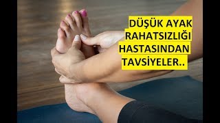 DÜŞÜK AYAK TEDAVİSİ NASIL OLMALI HASTA DAN TAVSİYELER !!