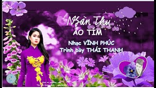 Ngàn Thu Áo Tím  - Vĩnh Phúc - Trình bầy Thái Thanh