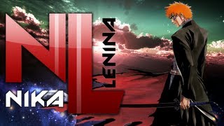 Bleach / Change (Nika Lenina Russian TV Art Version)