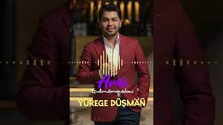 Arsi Gulmammedow - Yurege dushman (audio official)