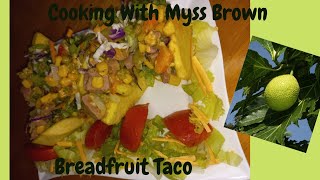 Tacos! Delicious Breadfruit Tacos the best you'll ever Taste With Lunchean Meat Filling!