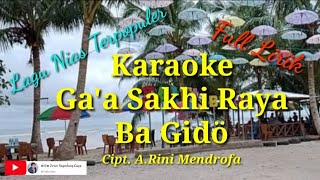 Karaoke Gaa sakhi raya ba Gido -Full Lirik #laguniaspopuler #laguniasterbaru #lagunias