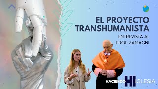 El proyecto Transhumanista. Profesor Stefan Zamagni