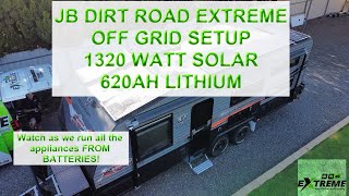 JB Extreme 1320watt Solar/620ah Off Grid lithium setup, Air conditioning, microwave and more...