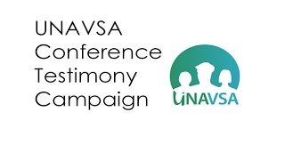 UNAVSA Conference Testimony Campaign