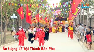 Ấn tượng Lễ hội Thành Bản Phủ