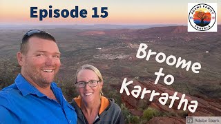 Episode 15, Broome to Karratha