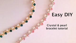 Easy DIY pearl and crystal bicone bracelet