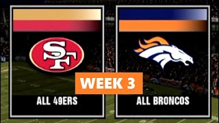 Week 3 49ers vs Broncos