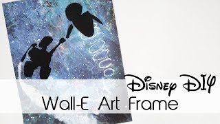 Wall-E Art Frame | 30 Days of Disney #24 | Creation in Between