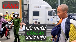 Căng - Rất nhiều Công An xuất hiện - Kiếp nạn thứ 83 - Liệu sư MINH TUỆ có còn đi tiếp ??