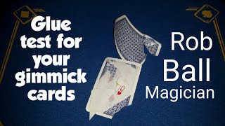 Gimmick card trick glue test