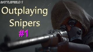 Counter Sniping Montage - Battlefield 1