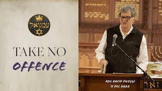 Take No Offense | Rev. David Pileggi