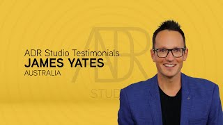 ADR Testimonials / James Yates