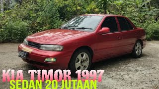 KIA TIMOR 1997 - Sedan 20 jt an Sangat Layak Pakai - DANA PELAJAR - MOBIL TUA JIWA MUDA