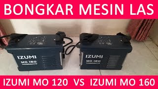 PERBEDAAN MESIN LAS IZUMI MO 120 DAN IZUMI MO 160 A