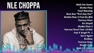 N L E C h o p p a 2024 MIX Hits Playlist ~ 2010s Music ~ Top Rap, Hardcore Rap, Southern Rap Music