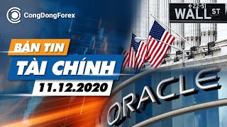 11.12.2020 | TIN TỨC CẬP NHẬT TRONG NGÀY | CONGDONGFOREX.COM