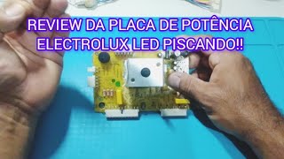 REVIEW DA PLACA ELECTROLUX PARTE 2 SOBRE O LED PISCANDO DO BOTÃO LIGA/DESLIGA.