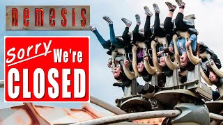 NEMESIS is CLOSED - Alton Towers