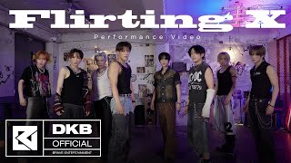 DKB(다크비) - Flirting X Performance Video