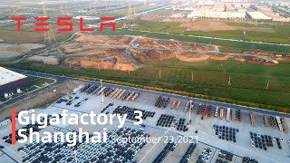 (September 23 2021)Tesla Gigafactory 3 Shanghai 4K Video