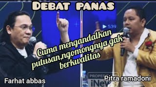 debat panas,farhat abbas bikin pitra naik darah