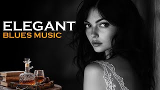 Elegant Blues - Perfect Slow Blues Music for Stress Relief | Rustic Blues Echoes