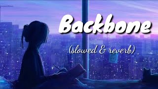 backbone - (slowed &reverb)- harrdy sandhu ( lofi )