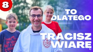 To dlatego tracisz wiarę | Remi Recław SJ