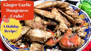 Ginger Garlic Crabs | A Tasty Holiday Feast with the Family!