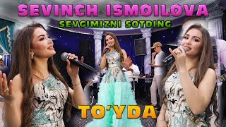 Sevinch Ismoilova-Sevgimizni Sotding TO'YDA