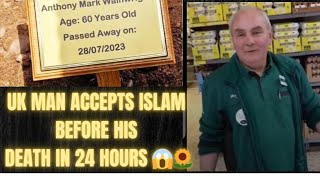 UK Man accepts Islam before his death in 24 hours ✨ | #viralvideo #ytvideo #amazingfacts