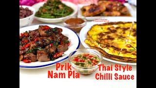 Thai Style Chilli Sauce (Prik Nam Pla). Easy & Yummy. Home Cooked Food @ Reignite with Yanti Lim.